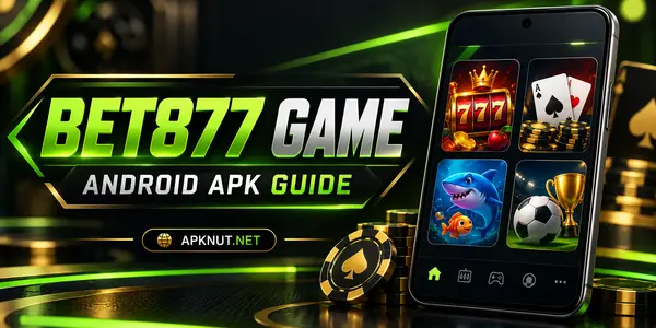 Bet877 Game APK guide for Android in Pakistan